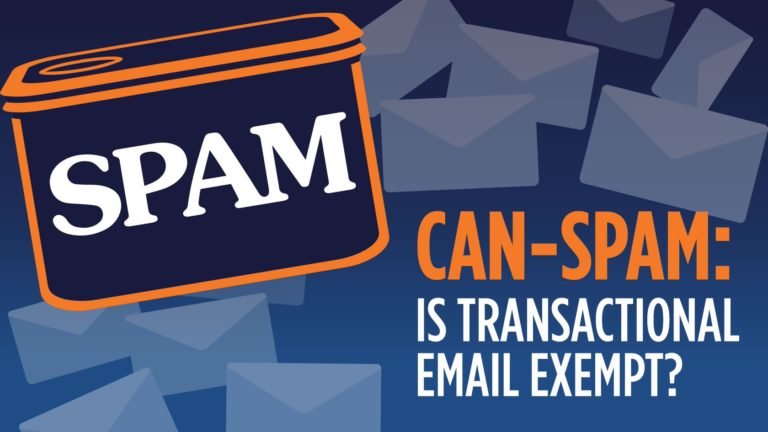 Can-spam & Transactional Emails: Know Your Compliance