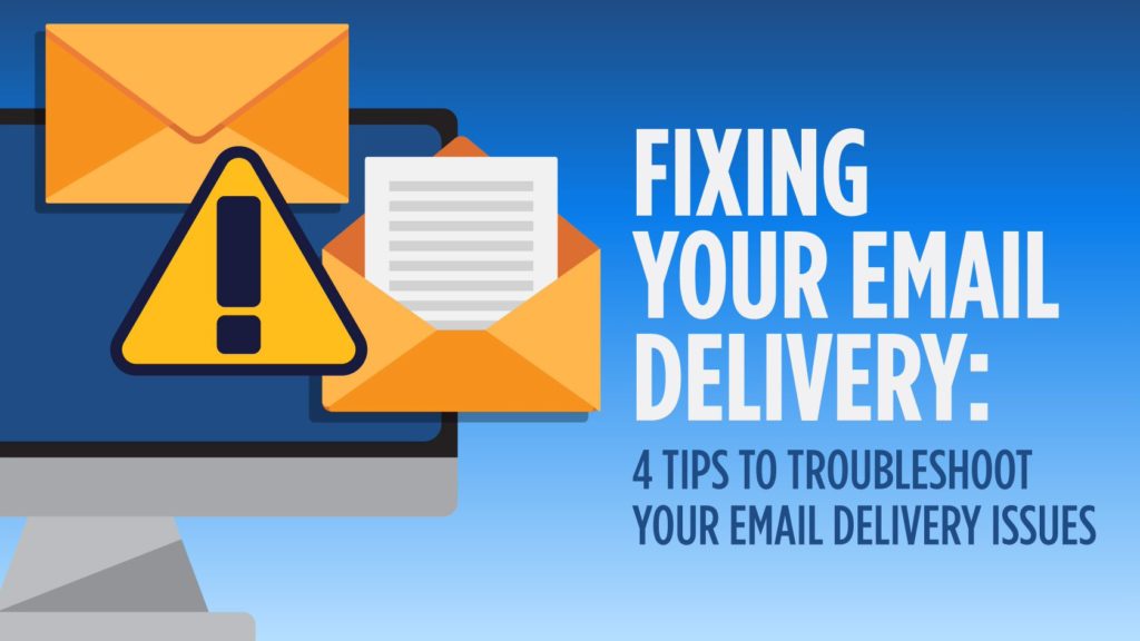 troubleshooting email delivery issues