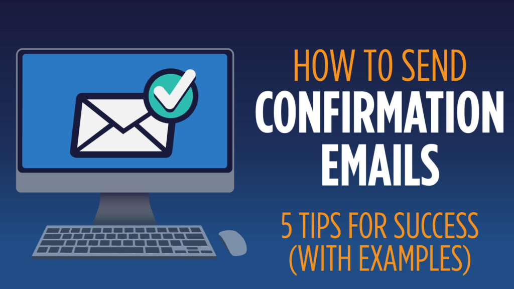 how to send confirmation emails